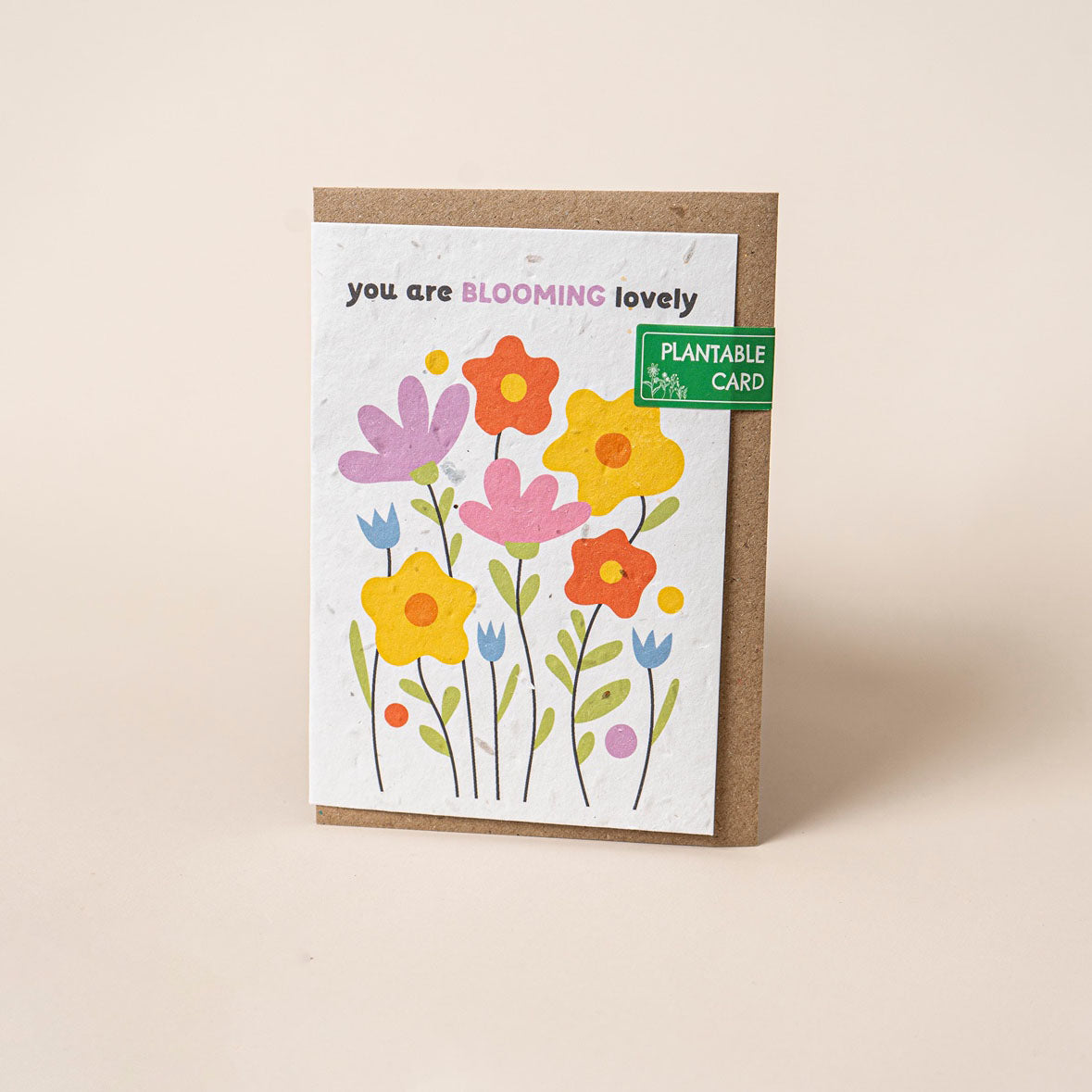 You Are Blooming Lovely (Wildflower Seed Paper)